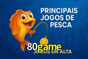 Pesca no 80game